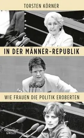 Körner |  In der Männer-Republik | Buch |  Sack Fachmedien