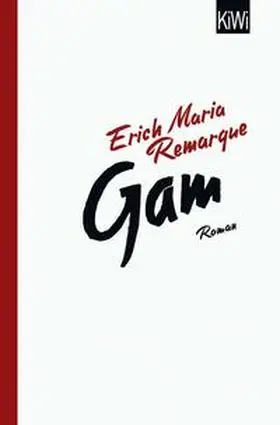 Remarque / Schneider |  Gam | Buch |  Sack Fachmedien