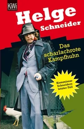 Schneider | Das scharlachrote Kampfhuhn | E-Book | sack.de