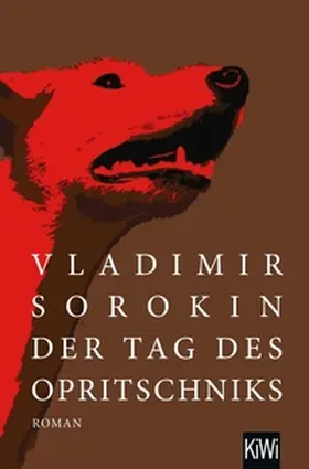 Sorokin |  Der Tag des Opritschniks | eBook | Sack Fachmedien