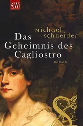 Schneider |  Das Geheimnis des Cagliostro | eBook | Sack Fachmedien