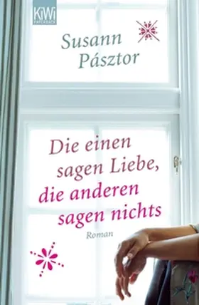 Pásztor | Die einen sagen Liebe, die anderen sagen nichts | E-Book | sack.de