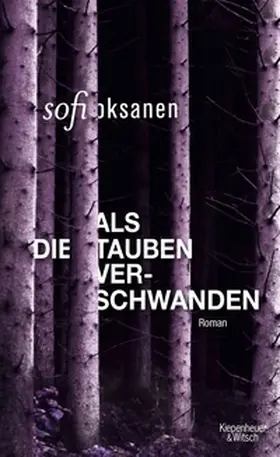 Oksanen |  Als die Tauben verschwanden | eBook | Sack Fachmedien