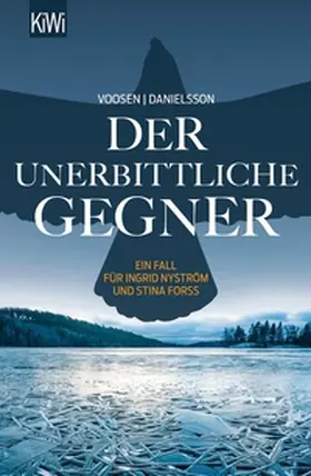 Voosen / Danielsson |  Der unerbittliche Gegner | eBook | Sack Fachmedien
