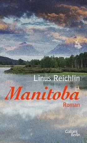 Reichlin |  Manitoba | eBook | Sack Fachmedien