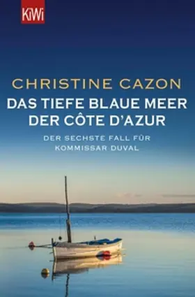Cazon |  Das tiefe blaue Meer der Côte d'Azur | eBook | Sack Fachmedien