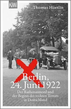 Hüetlin | Berlin, 24. Juni 1922 | E-Book | www2.sack.de