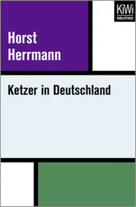 Herrmann |  Ketzer in Deutschland | Buch |  Sack Fachmedien