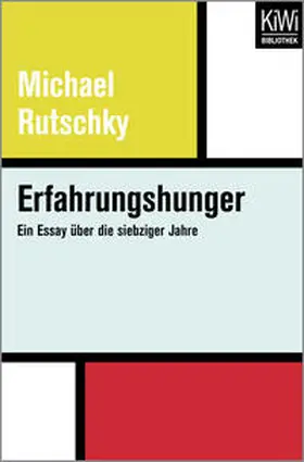 Rutschky |  Erfahrungshunger | Buch |  Sack Fachmedien