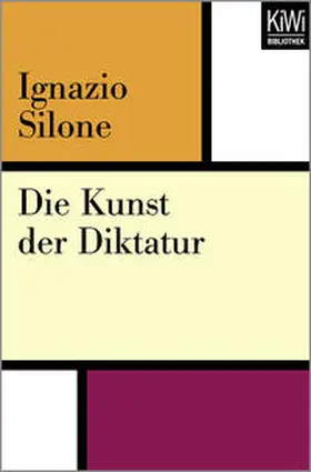 Silone |  Die Kunst der Diktatur | Buch |  Sack Fachmedien