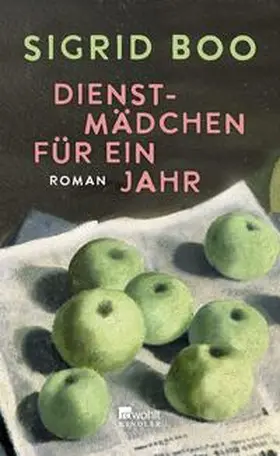 Boo / Seifert / Birkmann |  Dienstmädchen für ein Jahr | Buch |  Sack Fachmedien