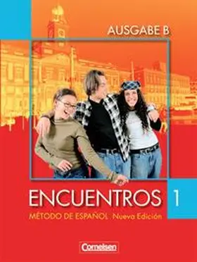 Amann / Marín Barrera / Schleyer |  Encuentros - Nueva Edición 1 - Schülerbuch 1B | Buch |  Sack Fachmedien