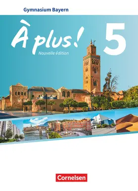  À plus ! Bayern - Band 5 - Schülerbuch | Buch |  Sack Fachmedien