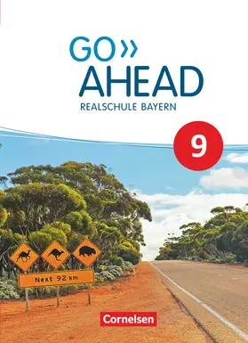 Baader / Forstner / Berold |  Go Ahead 9. Jahrgangsstufe - Ausgabe für Realschulen in Bayern - Schülerbuch | Buch |  Sack Fachmedien