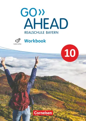  Go Ahead 10. Jahrgangsstufe - Ausgabe für Realschulen in Bayern - Workbook mit Audios online | Buch |  Sack Fachmedien