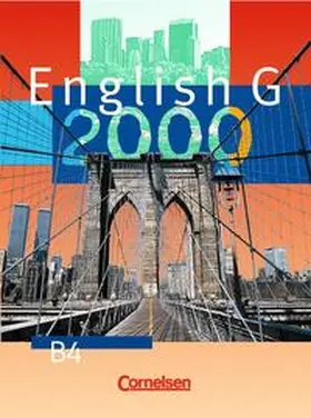 Derkow-Disselbeck / Harger / Woppert |  English G 2000 - Ausgabe B / Band 4: 8. Schuljahr - Schülerbuch | Buch |  Sack Fachmedien