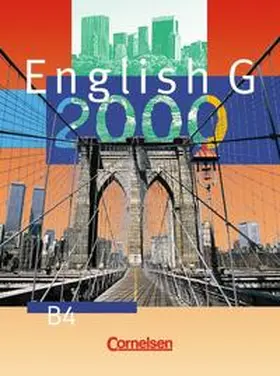 Derkow-Disselbeck / Harger / Woppert |  English G 2000 - Ausgabe B / Band 4: 8. Schuljahr - Schülerbuch | Buch |  Sack Fachmedien