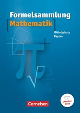 Fischer / Friedl / Müller |  Formelsammlung Mathematik. Mittelschule. Bayern | Buch |  Sack Fachmedien