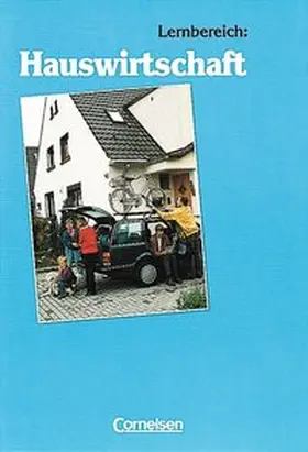 Krafft / Sappeur / Steinkillberg |  Arbeitslehre. Lernbereich: Hauswirtschaft | Buch |  Sack Fachmedien