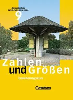 Aits / Heske / Berkemeier |  Zahlen und Größen 9. Schülerbuch Erweiterungskurs. Gesamtschule. NWR | Buch |  Sack Fachmedien