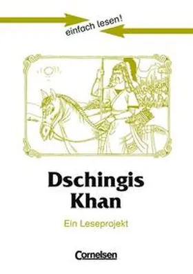 Baerecke |  Einfach lesen! - Leseförderung: Für Lesefortgeschrittene / Niveau 3 - Dschingis Khan | Buch |  Sack Fachmedien
