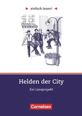 Wohlrab / Decker |  einfach lesen! Niveau 3. Helden der City. Arbeitsbuch mit Lösungen | Buch |  Sack Fachmedien