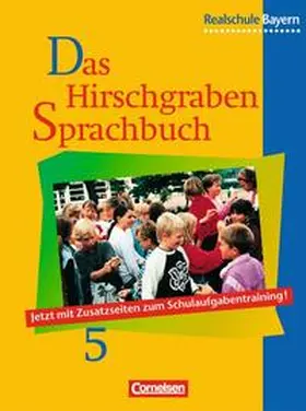 Bildl / Borowczyk / Eckl |  Das Hirschgraben Sprachbuch - Ausgabe für die sechsstufige Realschule in Bayern / 5. Jahrgangsstufe - Schülerbuch | Buch |  Sack Fachmedien