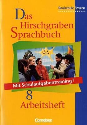 Brems / Katzbichler / Krommes |  Das Hirschgraben Sprachbuch - Ausgabe für die sechsstufige Realschule in Bayern / 8. Jahrgangsstufe - Arbeitsheft mit Lösungen | Buch |  Sack Fachmedien