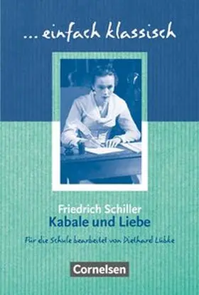 Lübke / von Schiller |  Kabale und Liebe - Schülerheft | Buch |  Sack Fachmedien