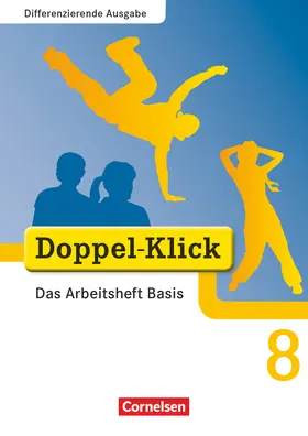Adam / Wurst-Falck / Breitkopf |  Doppel-Klick - Differenzierende Ausgabe. 8. Schuljahr. Das Arbeitsheft Basis | Buch |  Sack Fachmedien