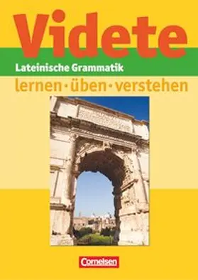 Fortmann / Blank / Belde |  Videte - Lateinische Grammatik: lernen - üben - verstehen | Buch |  Sack Fachmedien