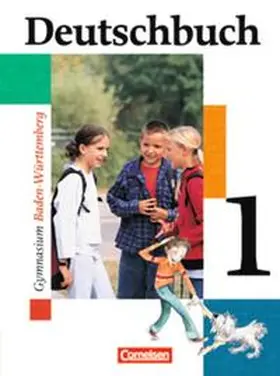 Kunz / Fingerhut / Schurf |  Deutschbuch 1. 5. Schlulfahr. Schülerbuch. Baden-Württemberg. Gymnasium | Buch |  Sack Fachmedien