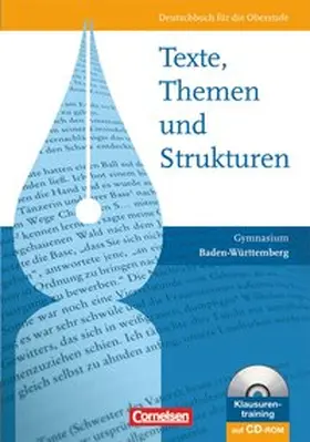Schurf / Fingerhut / Kunz |  Texte, Themen und Strukturen - Baden-Württemberg - Vorherige Ausgabe | Buch |  Sack Fachmedien