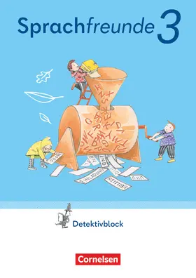 Junghänel / Kelch / Knöfler |  Sprachfreunde 3. Schuljahr. Detektivblock mit Aufgaben zum Fordern - Östliche Bundesländer und Berlin | Buch |  Sack Fachmedien