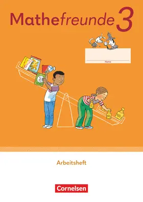  Mathefreunde 3. Schuljahr. Arbeitsheft | Buch |  Sack Fachmedien