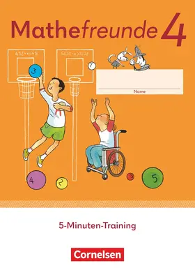  Mathefreunde 4. Schuljahr - Zu Allgemeine Ausgabe 2022 und Sachsen 2022 - 5-Minuten-Training - Arbeitsheft | Buch |  Sack Fachmedien