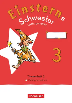 Gerstenmaier |  Einsterns Schwester Leicht gemacht 03. Neubearbeitung 2022 - Themenheft 2 - Richtig schreiben - Verbrauchsmaterial | Buch |  Sack Fachmedien