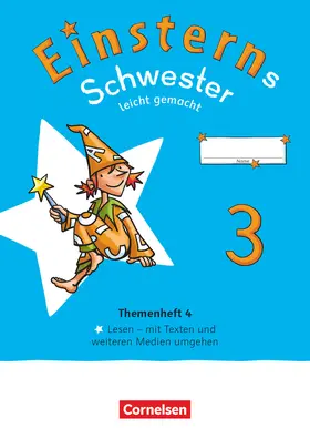 Gerstenmaier |  Einsterns Schwester Leicht gemacht 03. Neubearbeitung 2022 - Themenheft 4 - Lesen - Verbrauchsmaterial | Buch |  Sack Fachmedien