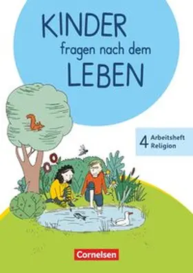 Landgraf |  Kinder fragen nach dem Leben 4. Schuljahr - Arbeitsheft Religion | Buch |  Sack Fachmedien