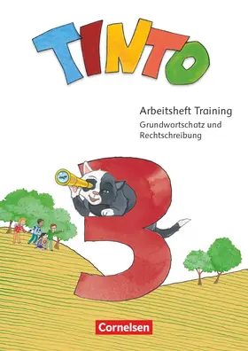 Naumann-Harms |  Tinto Sprachlesebuch 3. Schuljahr - Zu den Ausgaben 2019 und 2026 - Arbeitsheft Training - Grundwortschatz und Rechtschreibung | Buch |  Sack Fachmedien
