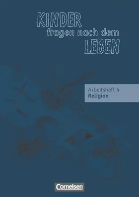 Landgraf |  Kinder fragen nach dem Leben - Evangelische Religion - Ausgabe 2006 - 4. Schuljahr | Buch |  Sack Fachmedien