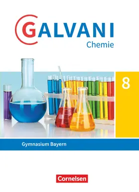 Frese / Kraus / Orlik |  Galvani Band 1. 8. Jahrgangsstufe - Ausgabe B - Schülerbuch | Buch |  Sack Fachmedien