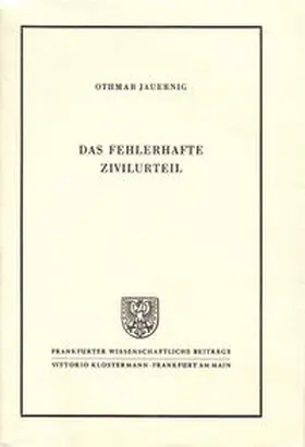 Jauernig |  Das fehlerhafte Zivilurteil | Buch |  Sack Fachmedien