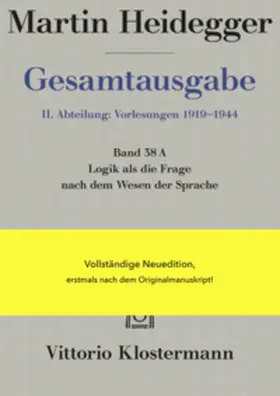 Heidegger / Trawny |  Logik als die Frage nach dem Wesen der Sprache | Buch |  Sack Fachmedien