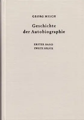 Misch |  Geschichte der Autobiographie / Band 1: Das Altertum. 2. Hälfte | Buch |  Sack Fachmedien