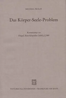 Wolff |  Das Körper-Seele-Problem | Buch |  Sack Fachmedien