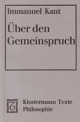 Kant / Ebbinghaus |  Über den Gemeinspruch: Das mag in der Theorie richtig sein, taugt aber nicht für die Praxis (1793) | Buch |  Sack Fachmedien