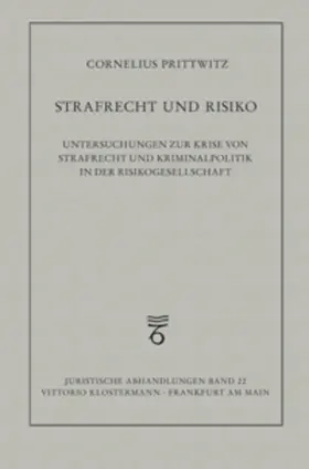 Prittwitz |  Strafrecht und Risiko | Buch |  Sack Fachmedien