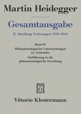 Heidegger / Bröcker / Bröcker-Oltmanns |  Gesamtausgabe Abt. 2 Vorlesungen Bd. 61. Phänomenologische Interpretationen zu Aristoteles | Buch |  Sack Fachmedien