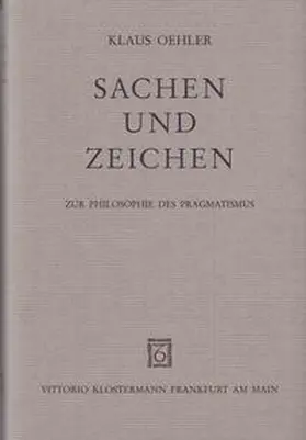 Oehler |  Sachen und Zeichen | Buch |  Sack Fachmedien